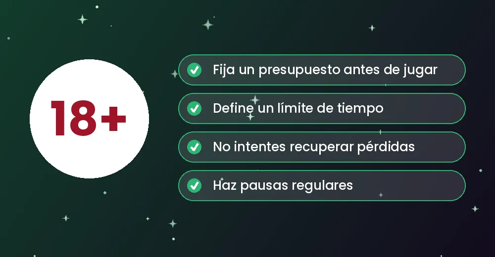 Juego responsable: solo mayores de 18 años, presupuesto y límites de tiempo